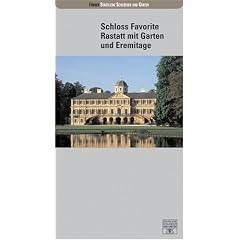 Schloss Favorite Rastatt mit Garten und Eremitage