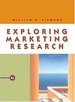 Exploring Marketing Research (with WebSurveyor Certificate and InfoTrac)