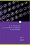 The Company They Keep: C. S. Lewis and J. R. R. Tolkien as Writers in Community