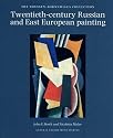 Twentieth-Century Russian and East European Painting: The Thyssen-Bornemisza Collection