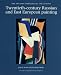 Twentieth-Century Russian and East European Painting: The Thyssen-Bornemisza Collection