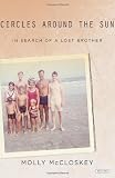 Circles Around the Sun: In Search of a Lost Brother
