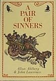 The history of a pair of sinners : forgetting not their Ma who was one also