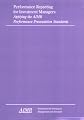 Performance Reporting for Investment Managers: Applying the AIMR Performance Presentation Standards