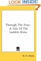 Through The Fray: A Tale Of The Luddite Riots