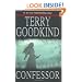 Confessor: Chainfire Trilogy, Part 3 (Sword Of Truth, Book 11)