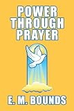 Power through Prayer