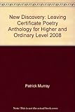 New discovery : leaving certificate poetry anthology for higher and ordinary level 2008