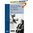 The Human Biology of Pastoral Populations (Cambridge Studies in Biological and Evolutionary Anthropology) by  William R. Leonard and Michael H. Crawford