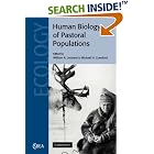 Click here to buy The Human Biology of Pastoral Populations (Cambridge Studies in Biological and Evolutionary Anthropology) by  William R. Leonard and Michael H. Crawford.