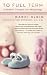 To Full Term: A Mother's Triumph Over Miscarriage