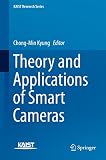 Theory and applications of smart cameras