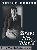 Brave New World by Aldous Huxley. Published by MobileReference (mobi)