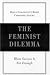 Book The Feminist Dilemma: When Success is Not Enough
