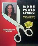 More Power Sewing: Master's Techniques for the 21st Century
