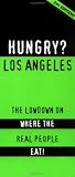 Hungry? Los Angeles 3rd edition