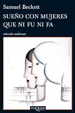 Sueno con mujeres que ni fu ni fa (Spanish Edition)