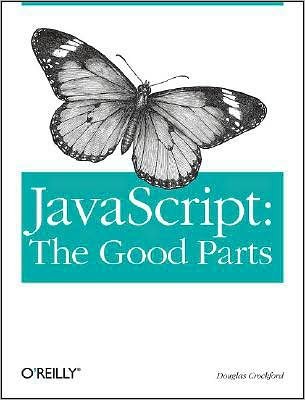 JavaScript: The Good Parts 1st (first) edition Text Only