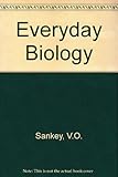 Everyday biology