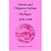 Ottawa and Chippewa Indians of Michigan, 1870-1909