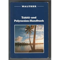 Tahiti- und Polynesien-Handbuch