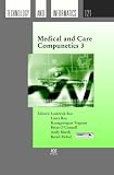 Review Ios Pr Inc  / Medical And Care Compunetics 3 (Studies in Health Technology and Informatics) (Studies in Health Technology and Informatics)