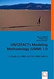 UN/CEFACT's Modeling Methodology (UMM) 1.0