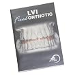 LVI Fixed Orthotic (Call LVI to Order)