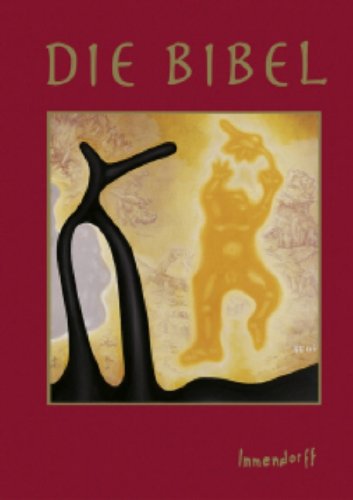 Die Immendorff-Bibel von Bild. Die Gute Nachricht Bibel