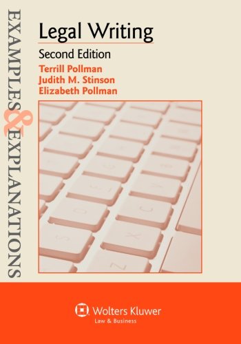 Examples & Explanations: Legal Writing, Second Edition (Examples and Explanations)