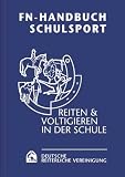 Produkt-Bild: FN-Handbuch Schulsport: Reiten und Voltigieren in der Schule