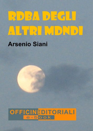 Roba degli altri mondi (Narrativa universale) (Italian Edition)