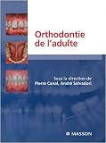 Orthodontie de l adulte : Rôle de l orthodontie dans la réhabilitation générale de l adulte