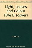 Light, lenses and colour
