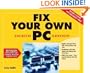 Fix Your Own PC