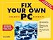 Book Fix Your Own PC