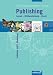 Textdesign: Publishing Layout - Bildbearbeitung - Druck: MS-Publisher 2007, Photoshop