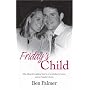 Friday's Child: The Heartbreaking Story of a Mother's Love and a Family's Loss
