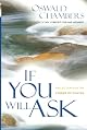 If You Will Ask