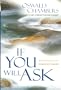 If You Will Ask:  Reflections on the Power of Prayer (OSWALD CHAMBERS LIBRARY)