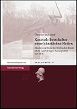 Kunst als Botschafter einer k&uuml;nstlichen Nation: Pallas Athene - 27 - Studien zur Rolle der bildenden Kunst in der Ausw&auml;rtigen Kulturpolitik der DDR .. - .. - Universitats- Und Wissenschaftsgeschichte) - Christian Saehrendt