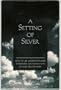 A Setting of Silver: How to Use Modern Parables to Restore Communication in Your Relationships