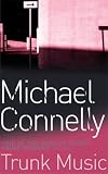 Trunk Music (A Harry Bosch Novel)