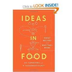 Ideas in Food: Great Recipes and Why They Work