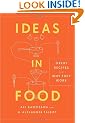 Ideas in Food: Great Recipes and Why They Work