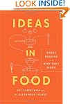 Ideas in Food: Great Recipes and Why...