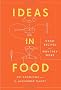 Ideas in Food: Great Recipes and Why They Work
