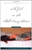The Girl in the Fall-Away Dress: Stories