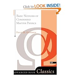 Basic Notions Of Condensed Matter Physics (Advanced Book Classics)