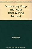 Discovering frogs and toads